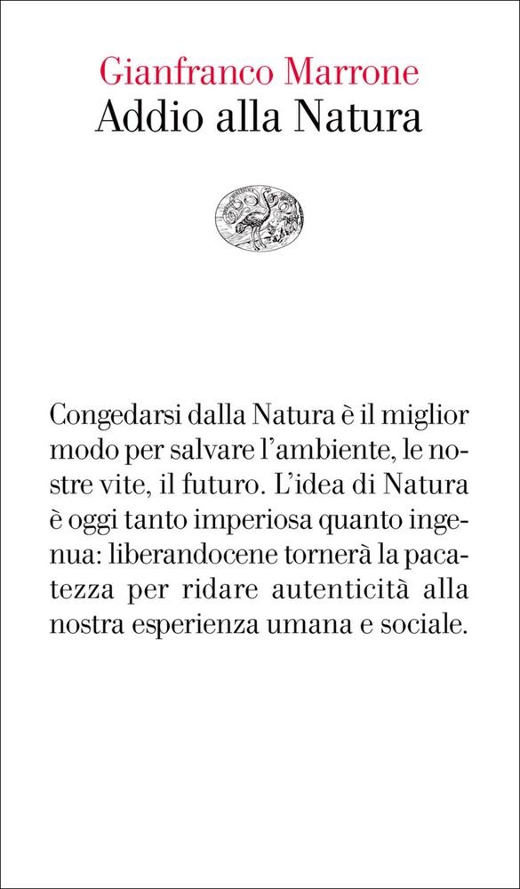 Gianfranco Marrone: Addio alla natura