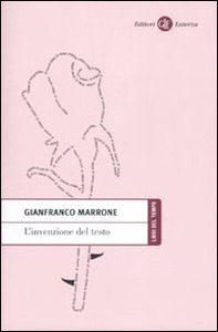 Gianfranco Marrone: L'invenzione del testo