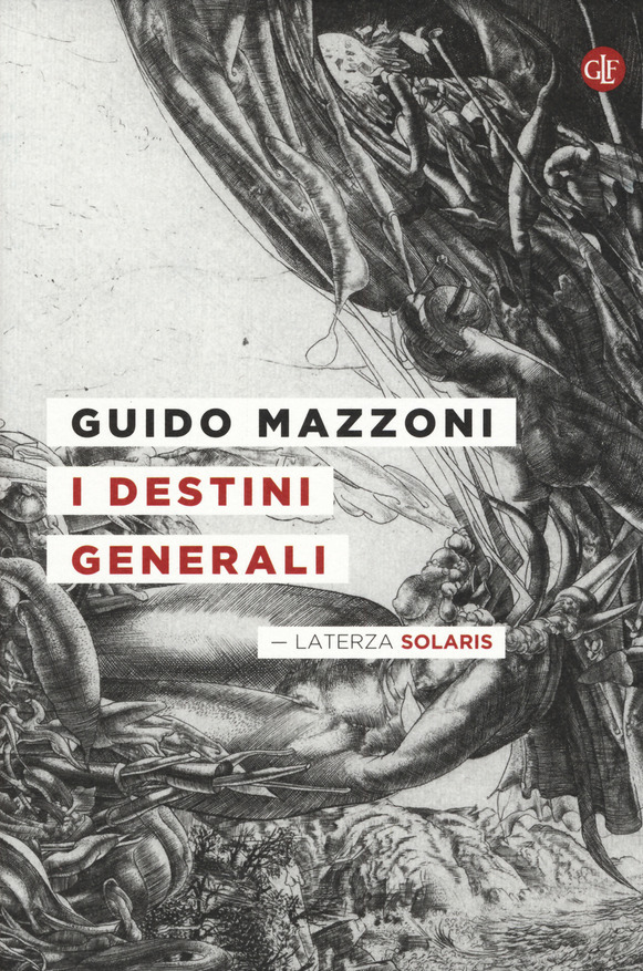 Guido Mazzoni: I destini generali