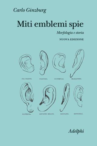Carlo Ginzburg: Miti emblemi spie Carlo Ginzburg: Miti emblemi spie
