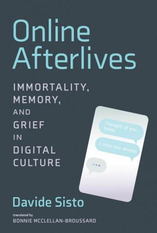 Davide Sisto: Online Afterlives Davide Sisto: Online Afterlives