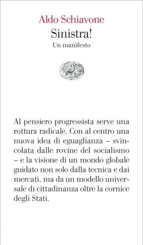 Aldo Schiavone: Sinistra! Aldo Schiavone: Sinistra!