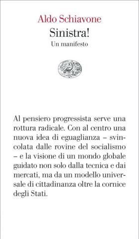 Aldo Schiavone: Sinistra! Aldo Schiavone: Sinistra!