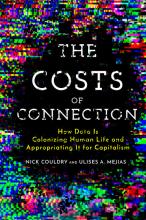 Nick Couldry/Ulises A. Mejias: The Costs of Connection
