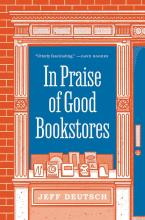 Jeff Deutsch: In Praise of Good Bookstores