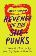 Vivien Goldman: Revenge of the She-Punks