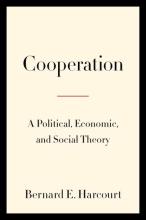 Bernard E. Harcourt: Cooperation