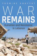 Yasmine Khayyat:War Remains