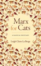 Leigh Claire La Berge: Marx for Cats
