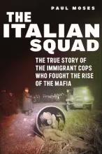 Paul Moses: The Italian Squad