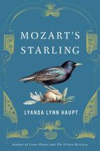 Lyanda Lynn Haupt: Mozart's Starling