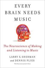 Larry S. Sherman/Dennis Plies: Every Brain Needs Music
