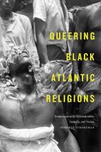 Roberto Strongman: Queering Black Atlantic Religions