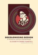 Elizabeth (Dori) Tunstall: Decolonizing Design 