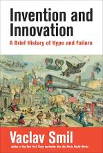 Vaclav Smil: Invention and Innovation 