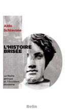 Aldo Schiavone: L'histoire brisèe