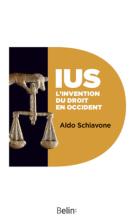 Aldo Schiavone: Ius, l'invention d droit en Occident