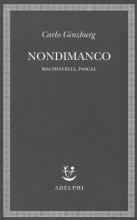 Carlo Ginzburg: Nondimanco