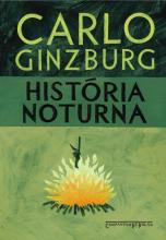 Carlo Ginzburg: Historia noturna