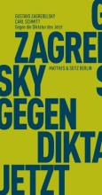 Gustavo Zagrebelsky: Gegen die Diktatur des Jetzt