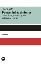 Davide Sisto: Posteridades digitales