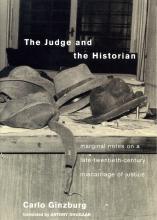 Carlo Ginzburg: The Judge and the Historian