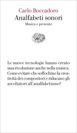 Carlo Boccadoro: Analfabeti sonori Carlo Boccadoro: Analfabeti sonori