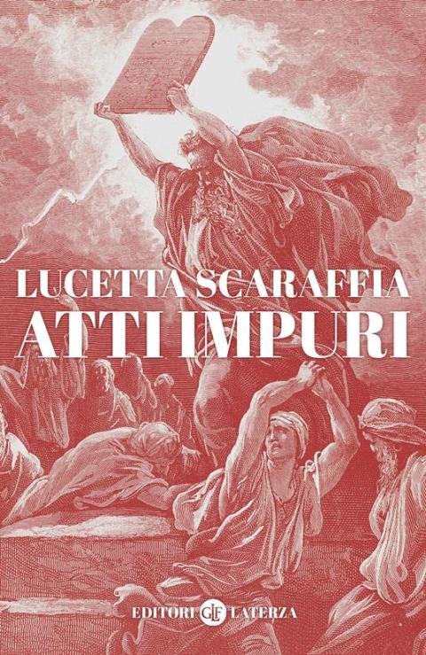 Lucetta Scaraffia: Atti impuri