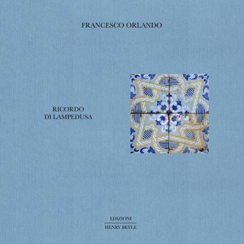 Francesco Orlando: Ricordo di Lampedusa