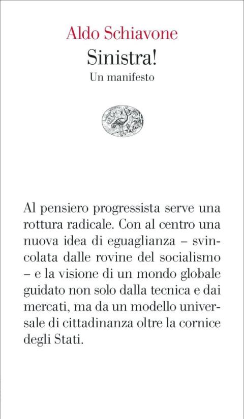 Aldo Schiavone: Sinistra! Aldo Schiavone: Sinistra!