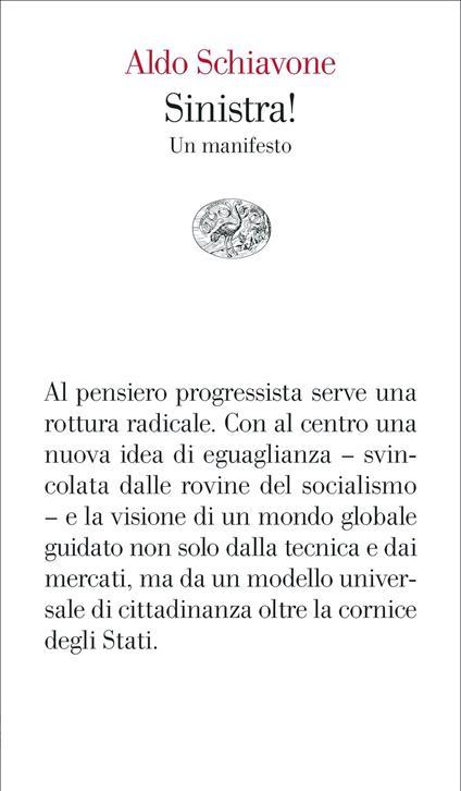 Aldo Schiavone: Sinistra! Aldo Schiavone: Sinistra!