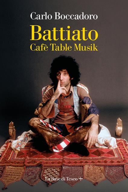 Carlo Boccadoro: Battiato. Cafè Table Musik