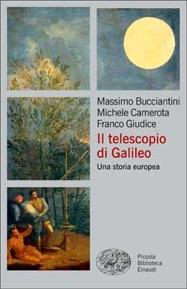Massimo Bucciantini: Il telescopio di Galileo