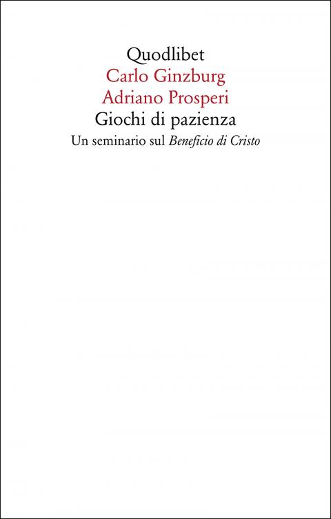 Carlo Ginzburg/Adriano Prosperi: Giochi di pazienza