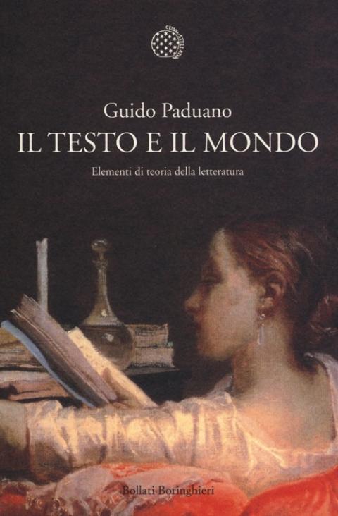 Guido Paduano: Il testo e il mondo