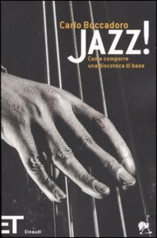 Carlo Boccadoro: Jazz!