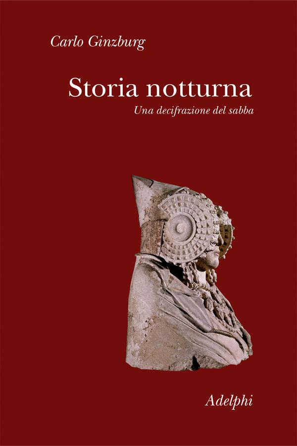 Carlo Ginzburg: Storia notturna