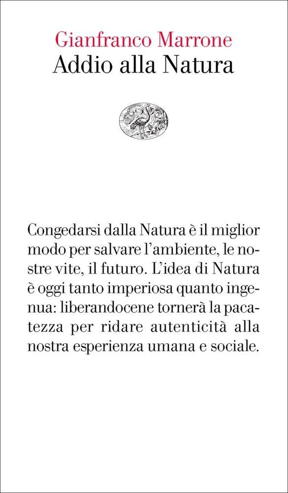 Gianfranco Marrone: Addio alla natura