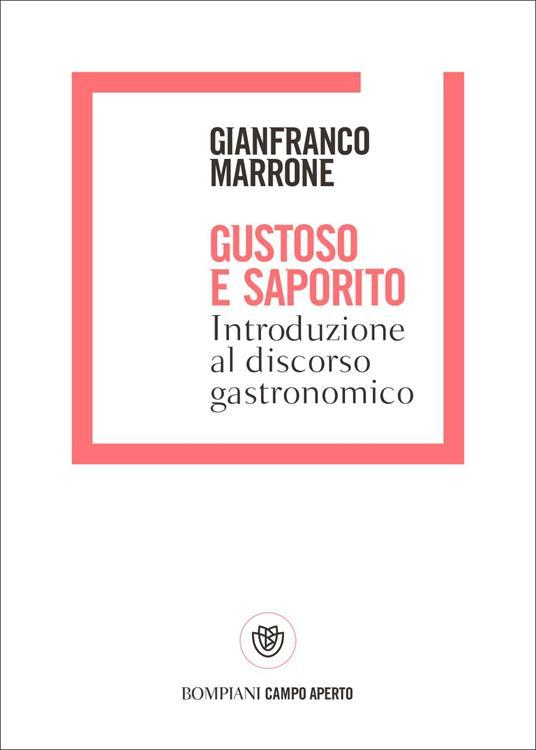 Gianfranco Marrone: Gustoso e saporito