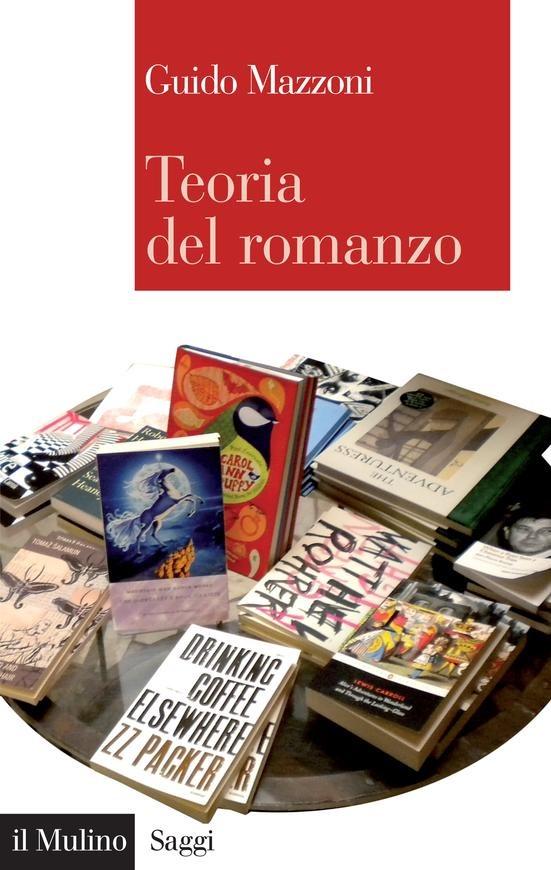 Guido Mazzoni: Teoria del romanzo