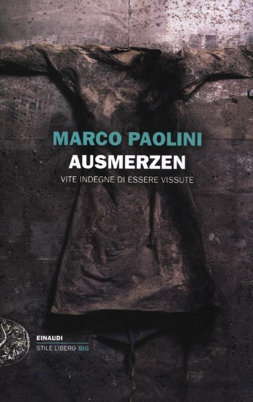 Marco Paolini: Ausmerzen