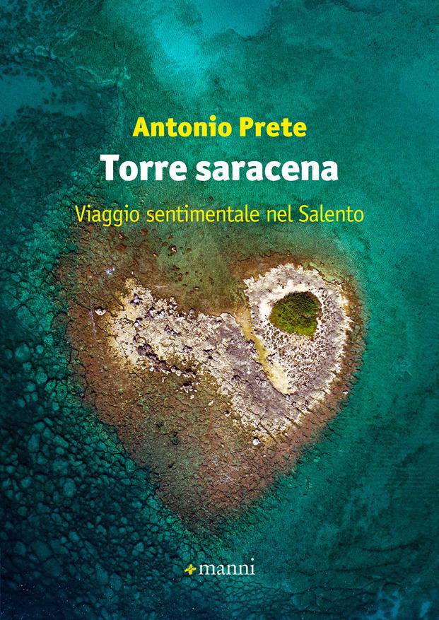 Antonio Prete: Torre saracena