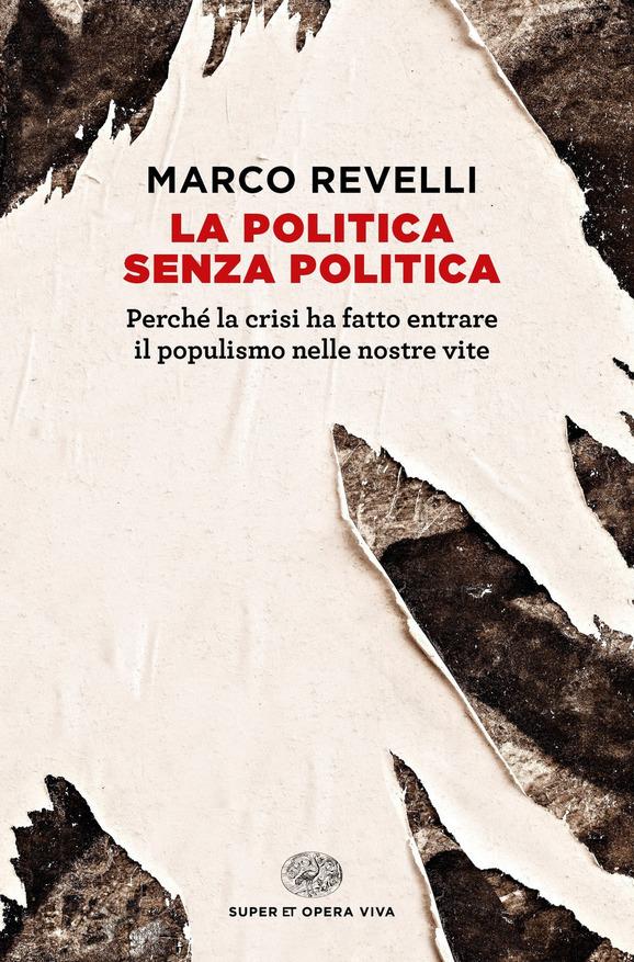 Marco Revelli: La politica senza politica